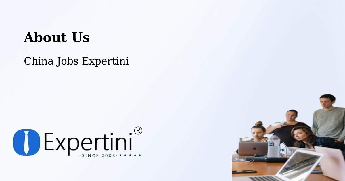 About Expertini Recruitment Platform  – Baotou - Baotou, China Jobs Expertini