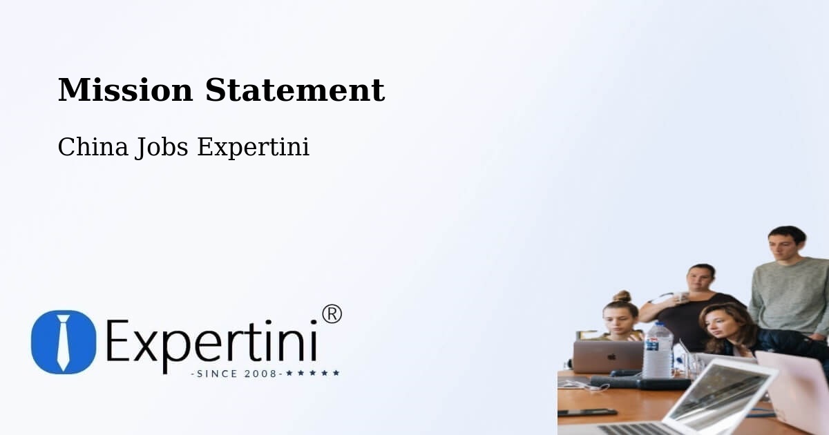 Corporate Mission – Baotou - China Jobs Expertini