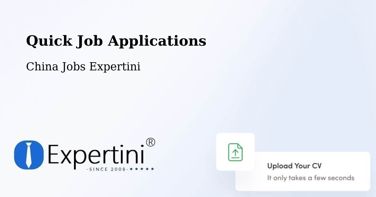 Quick Apply Feature – Baotou - China Jobs Expertini