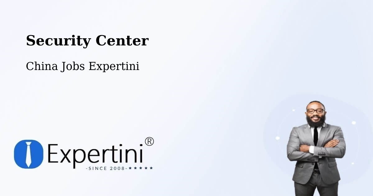 Security & Compliance – Baotou - China Jobs Expertini